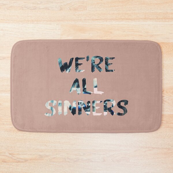 Item preview, We're All Sinners Glitch Art Quote designed and sold by raspberry-tea.