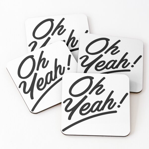 Item preview, Oh Yeah! Simple Text Design. Funny Saying. designed and sold by That Cheeky Tee.