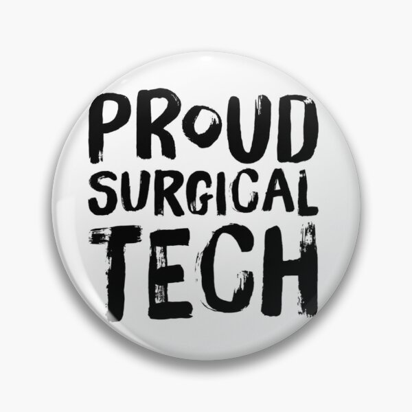 Item preview, Proud SURGICAL TECH! designed and sold by Marcus Wong.