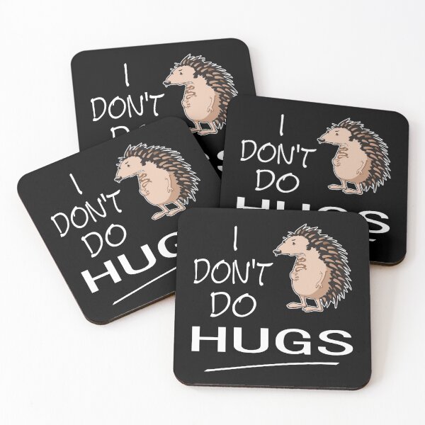 Item preview, I Don't Do Hugs designed and sold by Slap-Cat.