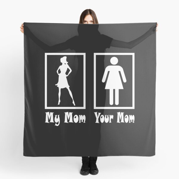 My Mom Your Mom Scarf