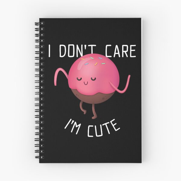 Item preview, I Don't Care, I Am Cute designed and sold by aksh-store.