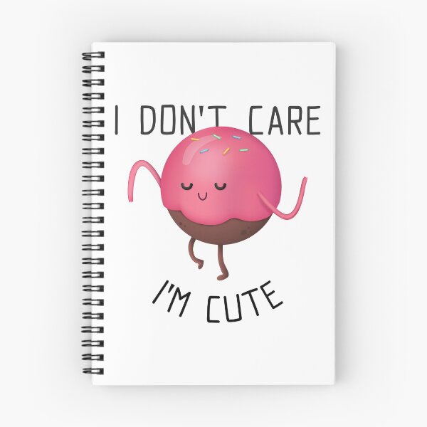 Item preview, I Don't Care, I Am Cute designed and sold by aksh-store.