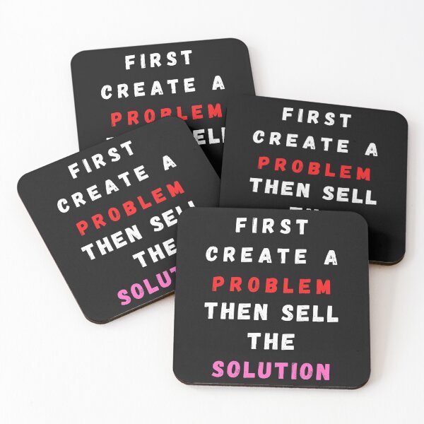 Item preview, First Create A Problem Then Sell The Solution White designed and sold by DarkHumorstore.
