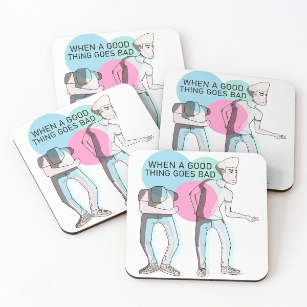 Item preview, When a good thing goes bad designed and sold by Spacepaprika.