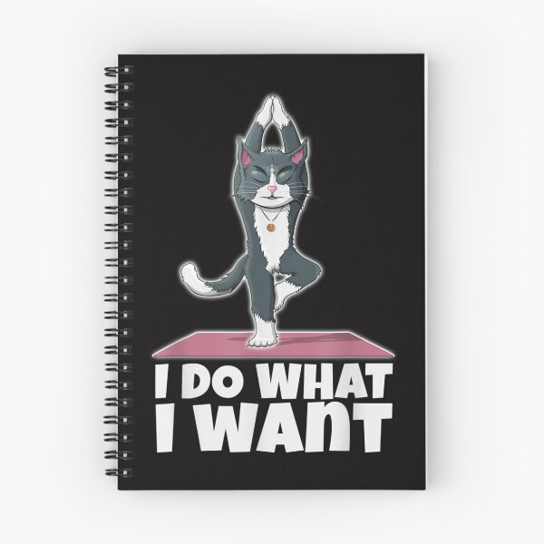 Item preview, Cat does Yoga Asanas_ I do what I want designed and sold by ClarkeLilly.