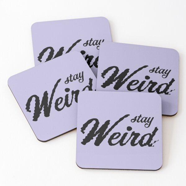Item preview, Stay Weird designed and sold by bluehair.
