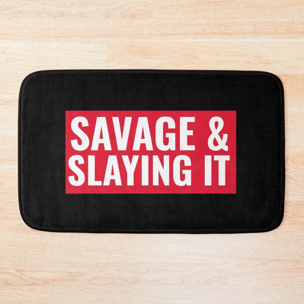 Item preview, Savage & Slaying It designed and sold by The Snug & Sassy.