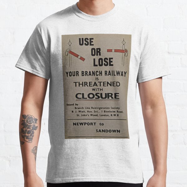 Vintage Railway closure campaign poster Classic T-Shirt
