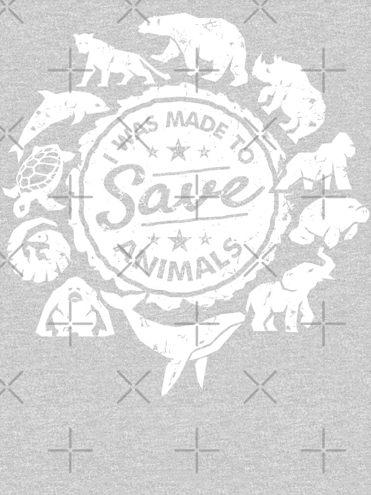 I Was Made To Save Animals - Endangered Animals by Bangtees