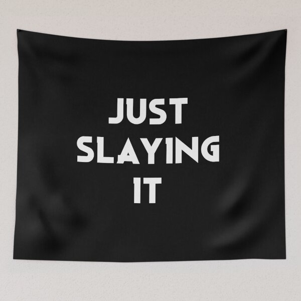 Item preview, Just Slaying It designed and sold by The Snug & Sassy.