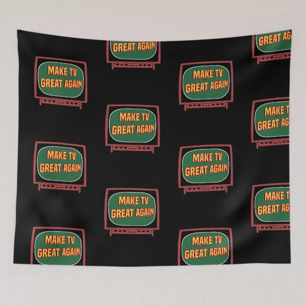 Item preview, Make TV great again designed and sold by blankshirt.