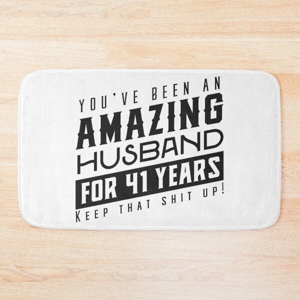 Item preview, You’ve Been An Amazing Husband for 41 Years Keep That Shit Up - Wedding Anniversary Shirt, Funny Anniversary Gift For Husband designed and sold by Orange Pieces.