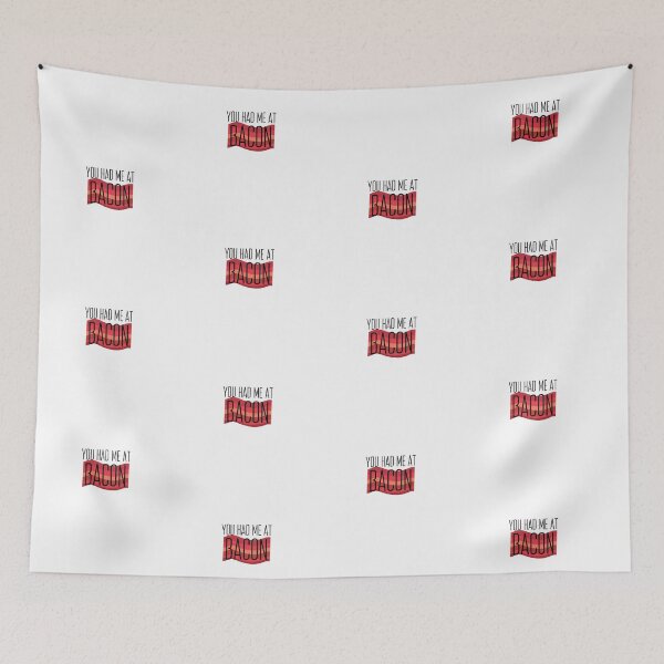 Item preview, funny bacon meme You had me at bacon  designed and sold by OneTimeEngineer.