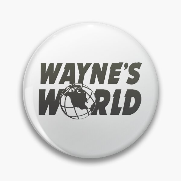 Item preview, Wayne's World designed and sold by StrengthTirade.