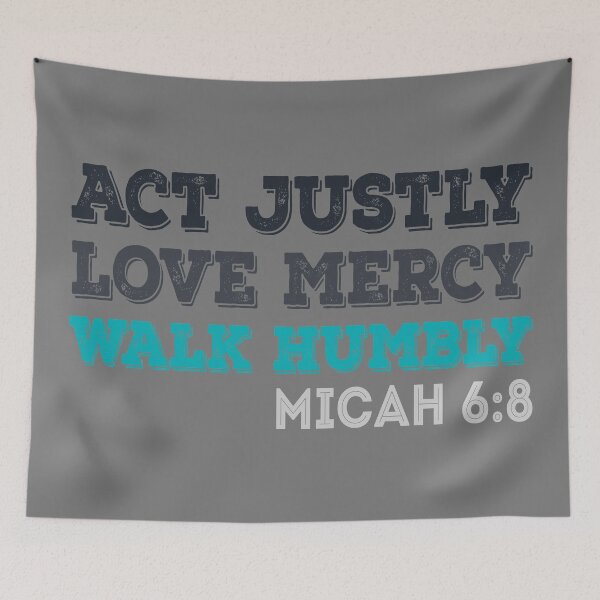 Item preview, Do justice, love kindness, and walk humbly. Micah 6 8 designed and sold by yappei.