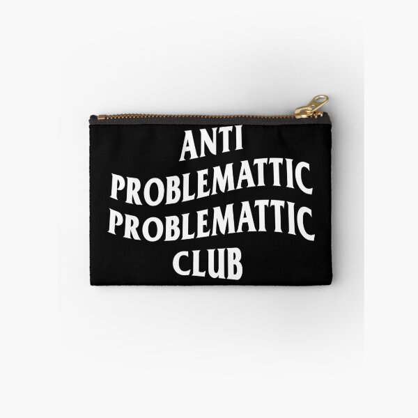 Item preview, Anti Problemattic Problemattic Club designed and sold by Shadowgam3rx.