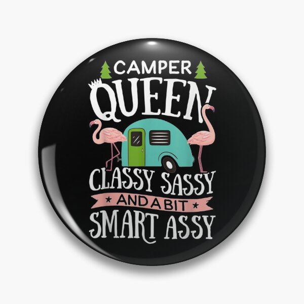 Item preview, Camper Queen Classy Sassy Smart Assy T shirt Camping  designed and sold by LubaArce.