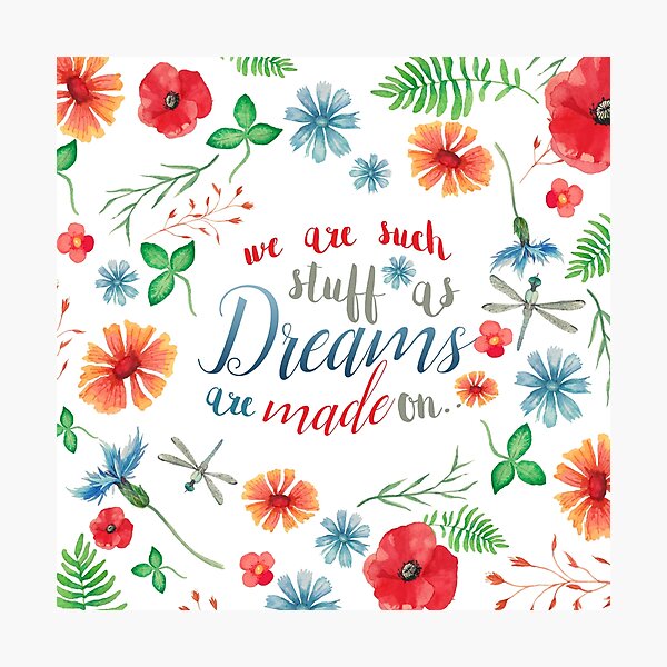 SHAKESPEARE: WE ARE DREAMS Photographic Print
