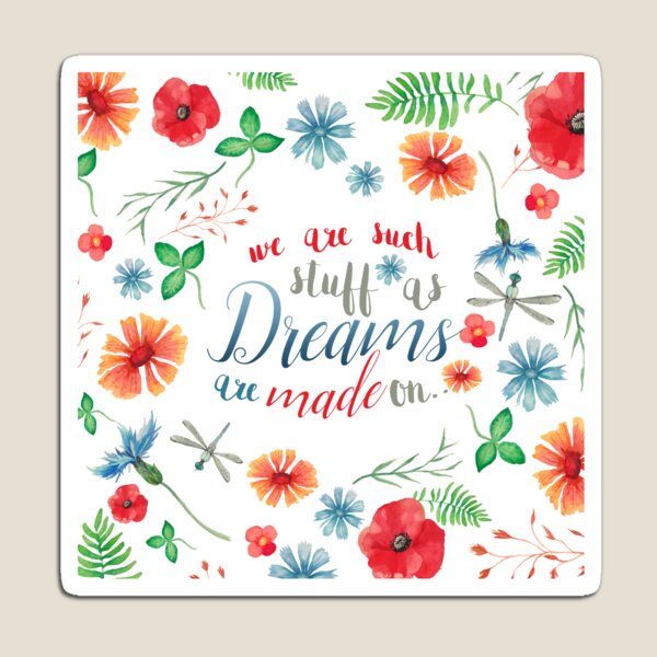 SHAKESPEARE: WE ARE DREAMS Magnet
