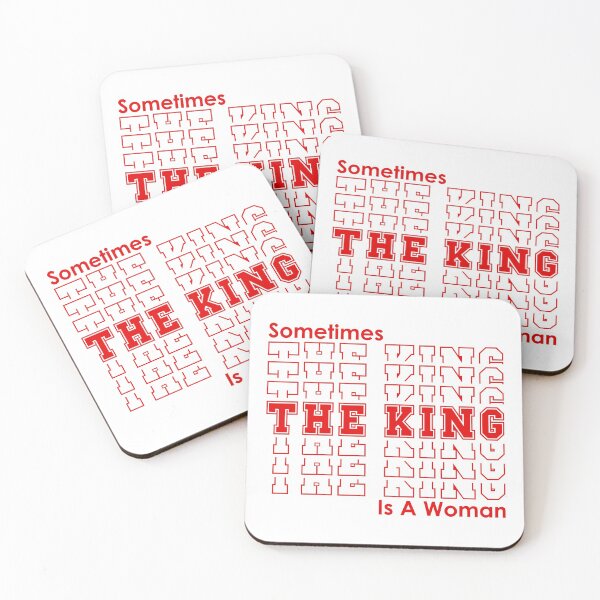 Item preview, Sometimes THE KING Is A Woman | Girl Power designed and sold by 4wordsmovement.