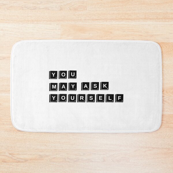 Item preview, You may ask yourself designed and sold by Bella's Merch.