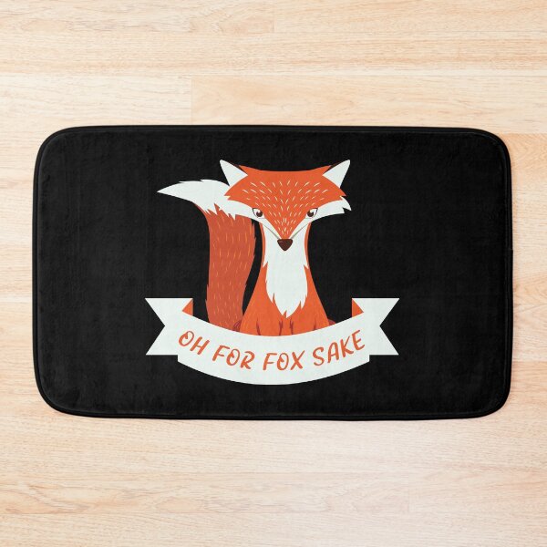 Item preview, Oh For Fox Sake designed and sold by StarByAsem.