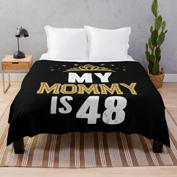 Item preview, My Mommy Is 48 Years Old 48th Mom's Birthday Gift For Her print designed and sold by Grabitees.