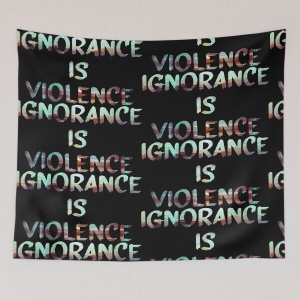Item preview, Ignorance is Violence Quote Glitch Art designed and sold by raspberry-tea.