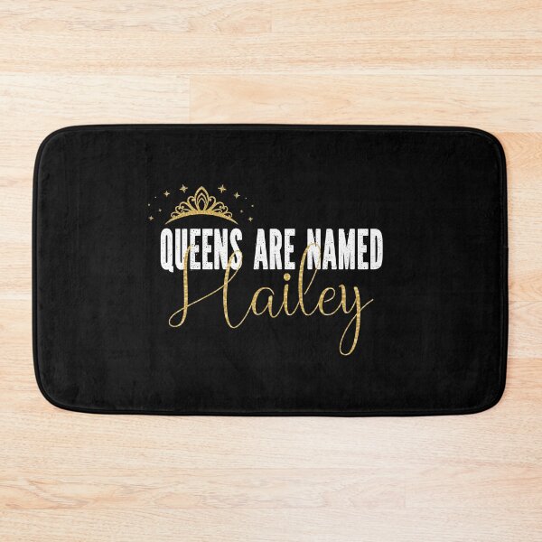 Item preview, Queens Are Named Hailey Personalized First Name Girl graphic designed and sold by Grabitees.