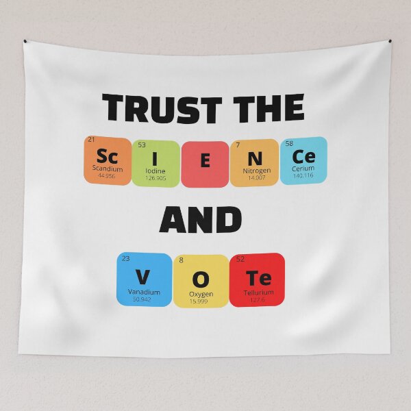 Item preview, TRUST THE SCIENCE AND VOTE designed and sold by Skeelo702.