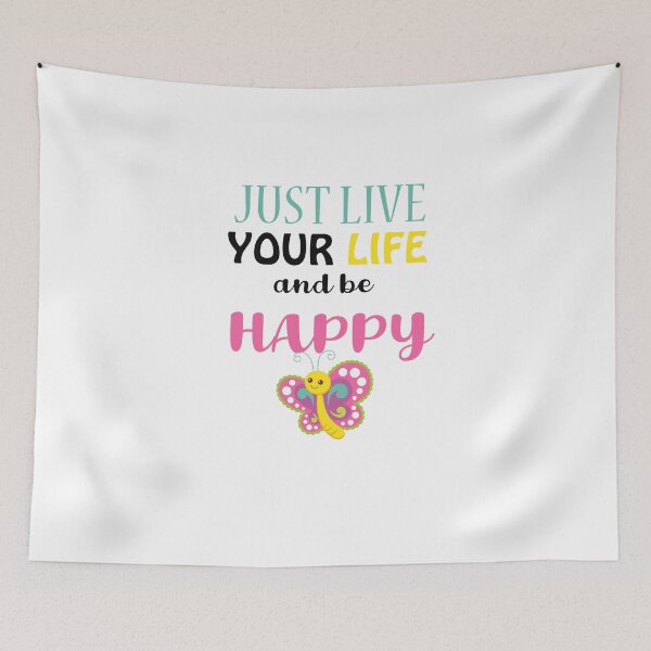 Item preview, Just live your life and be HAPPY designed and sold by beefrancky.