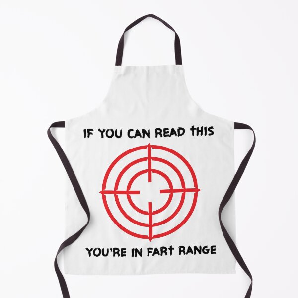 Item preview, Dangerous Farter If You Can Read This Then Youre In Fart Range designed and sold by TheMattDesigns.