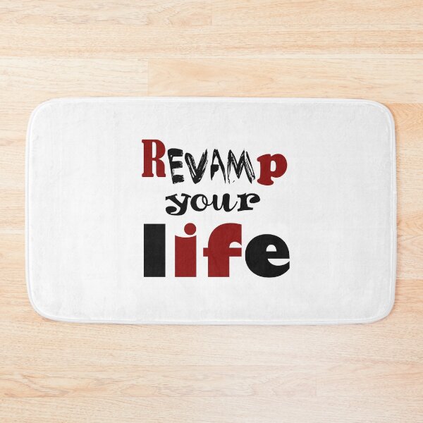 Item preview, Revamp your LIFE designed and sold by beefrancky.
