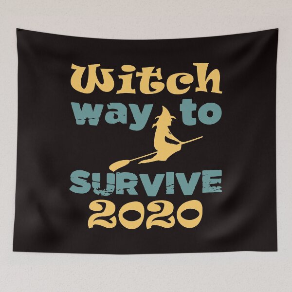 Item preview, Witch Way To Survive 2020 - Funny Witch And Text Halloween Gift Idea designed and sold by leo121687.