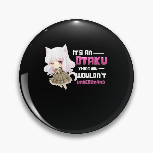 Item preview, Chibi It's An Otaku Thing You Wouldn't Understand designed and sold by Pubi.