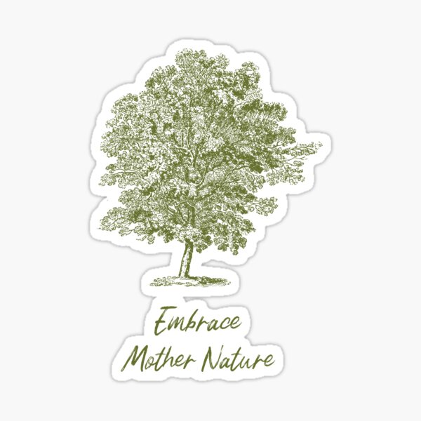 Nature : Mother Nature' Sticker