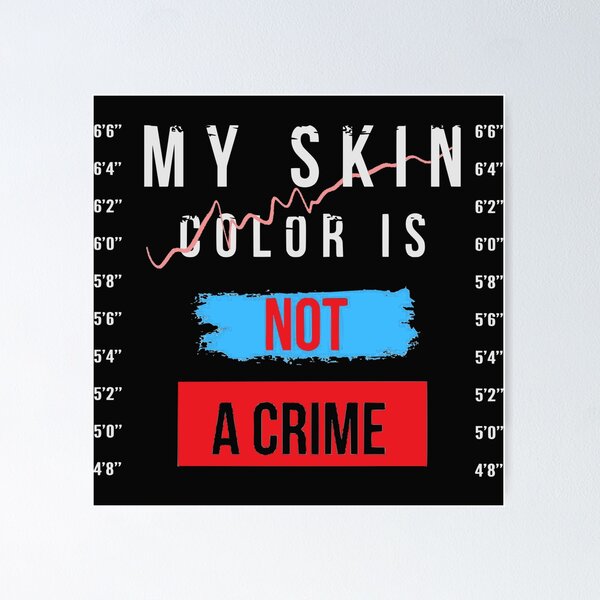 Item preview, My Skin Color Is Not A Crime Shirt designed and sold by Ornuma.