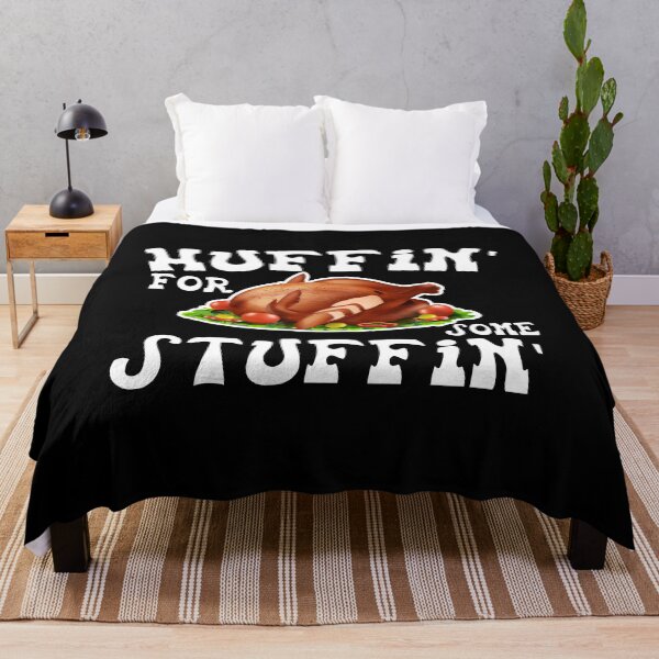 Item preview, Huffin' For Some Stuffin' Funny Thanksgiving Birthday Gift designed and sold by Akmloza.