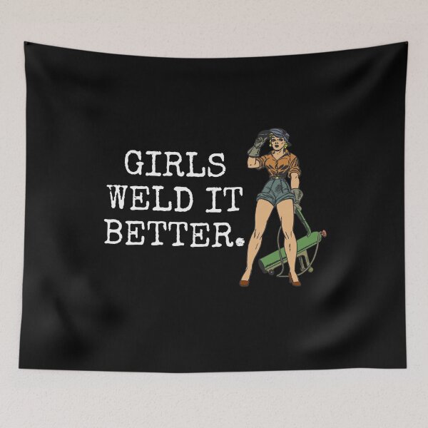 Item preview, Welding Girls Do It Better designed and sold by jacks-tees.