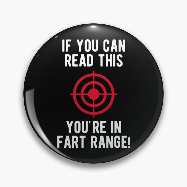 Item preview, If you can read this you're in fart range designed and sold by mographicdesign.