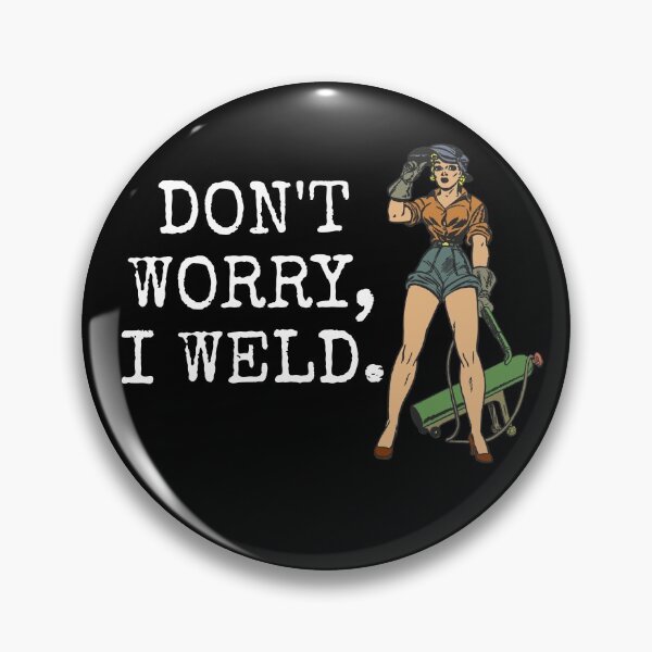 Item preview, Welding Girl Dont Worry I Weld designed and sold by jacks-tees.