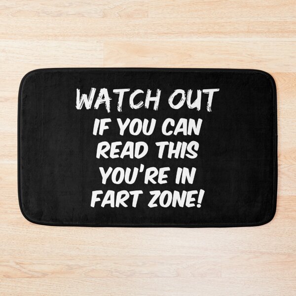 Item preview, Watch out if you can read this you're in fart zone designed and sold by mographicdesign.