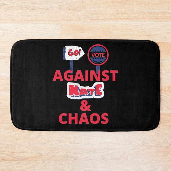 Item preview, Go Vote Against Hate & Chaos designed and sold by The Sober Art.