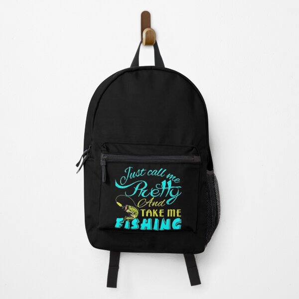 Item preview, Just call me Pretty and take me fishing designed and sold by FishingloversYT.