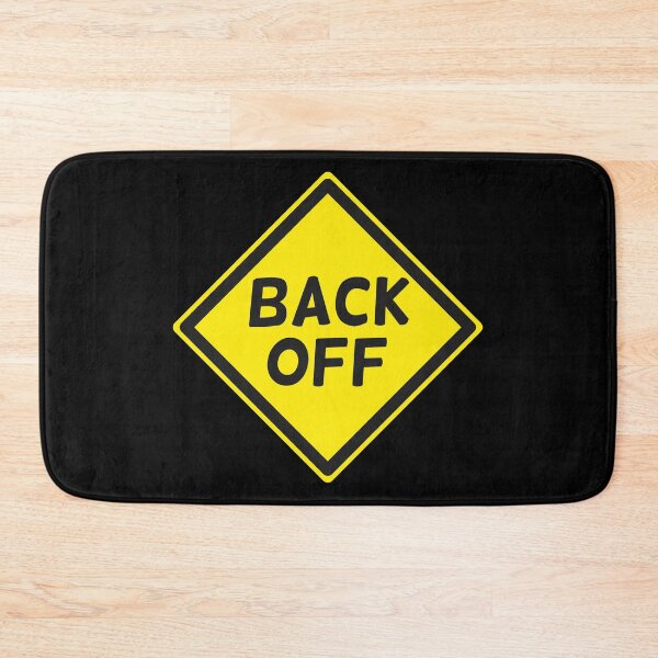 Item preview, Back Off designed and sold by SpitsPixels.