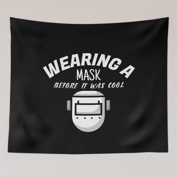 Item preview, Wearing a mask before it was cool Welding designed and sold by jacks-tees.