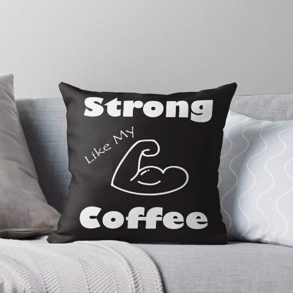 Item preview, I'm Strong Like My Coffee,  Srtong and Hot Like My Coffe, Coffee Addict Lover,gym and doing workouts,Funny Coffee Saying, Minimalist Gift Idea. designed and sold by Geeks-Design.