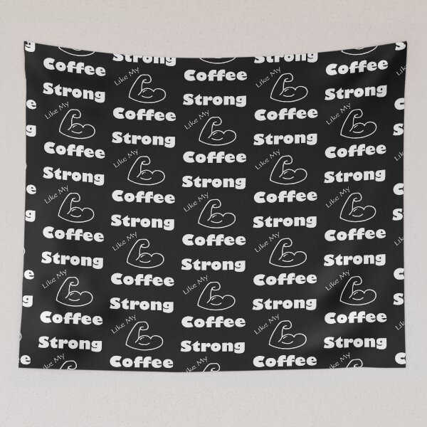 Item preview, I'm Strong Like My Coffee,  Srtong and Hot Like My Coffe, Coffee Addict Lover,gym and doing workouts,Funny Coffee Saying, Minimalist Gift Idea. designed and sold by Geeks-Design.