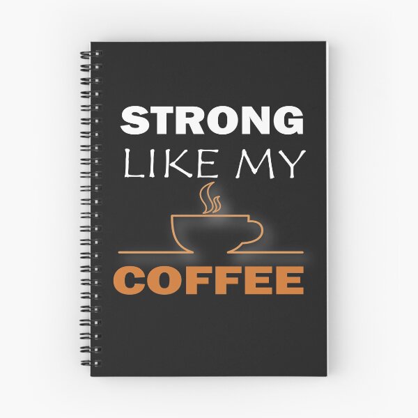 Item preview, I'm Strong Like My Coffee,  Srtong and Hot Like My Coffe, Coffee Addict Lover,gym and doing workouts,Funny Coffee Saying, Minimalist Gift Idea. designed and sold by Geeks-Design.